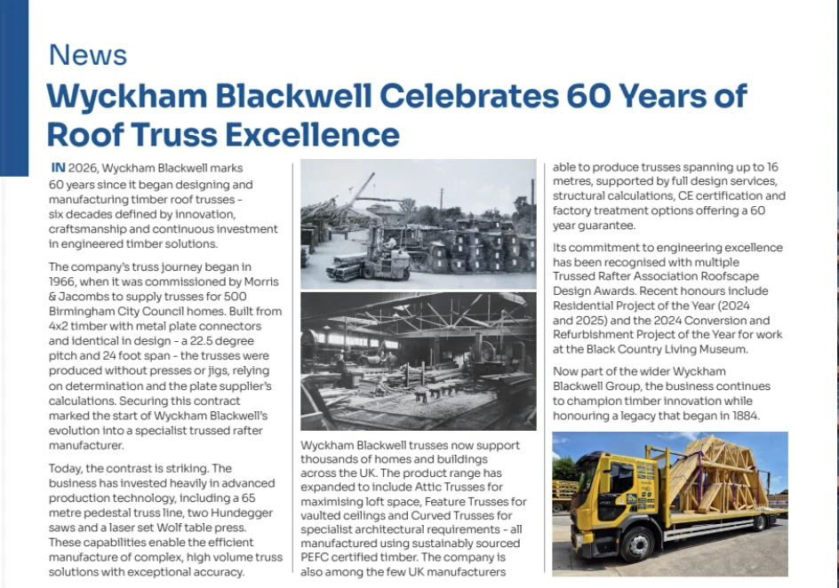 We’re pleased to see our 60 years of Roof Truss manufacturing celebrated in the latest edition of One Voice Magazine, the official publication of the Builders Merchants Federation (BMF).