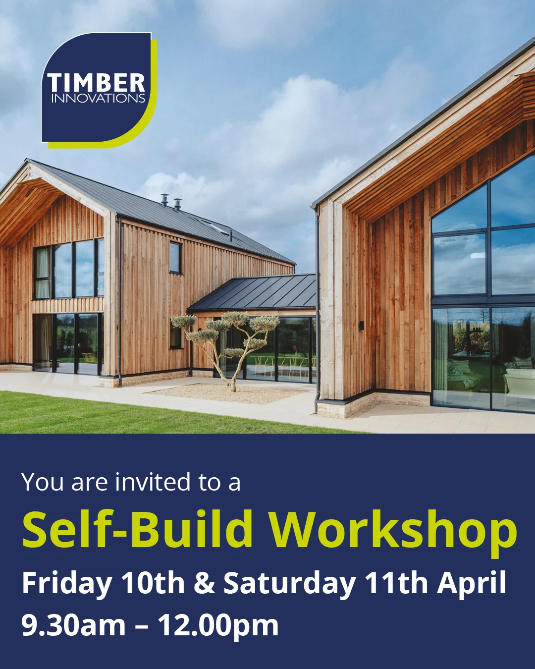 Our self-build workshops are fast approaching but there’s still time to secure your place.